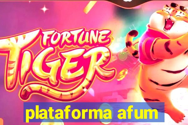 plataforma afum